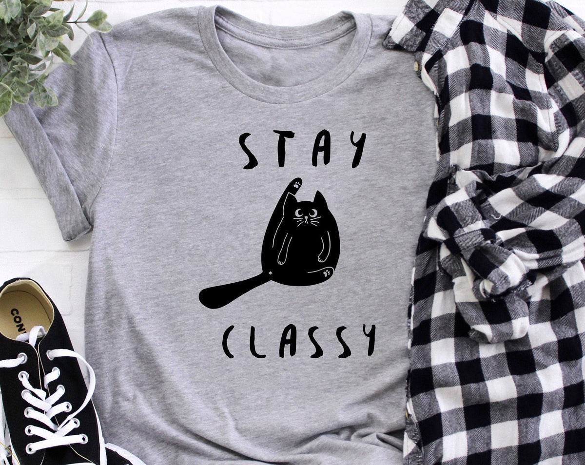 T-SHIRT - Stay Classy Funny Cat Unisex Shirt
