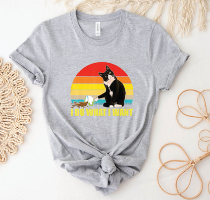 T-SHIRT - I Do What I Want Unisex Shirt, Funny Cat Shirt