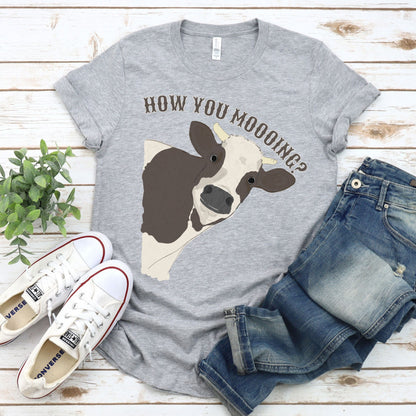 T-SHIRT - How You Moooing Funny Cow Unisex Shirt