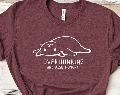 T-SHIRT - Overthinking and Also Hungry Unisex Shirt, Funny Cat Shirt